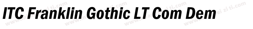 ITC Franklin Gothic LT Com Demi Con字体转换